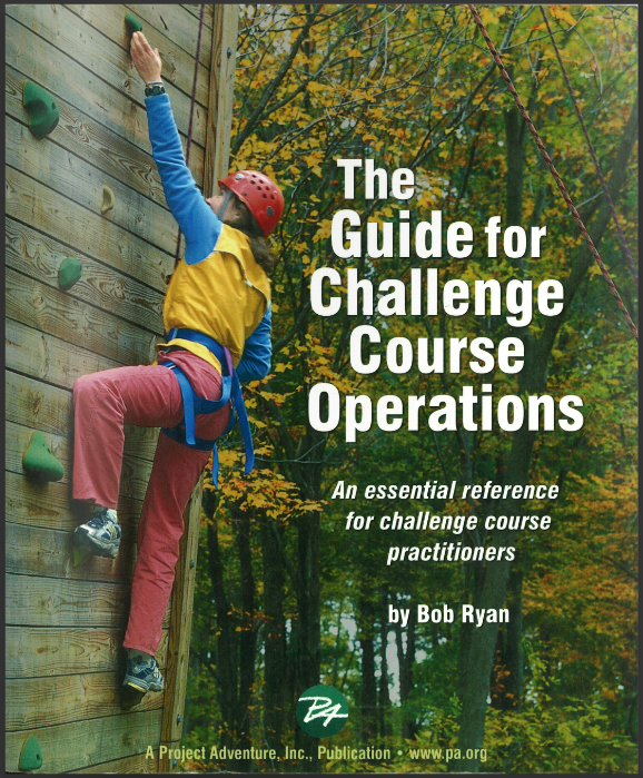 The Guide For Challenge Course Operations