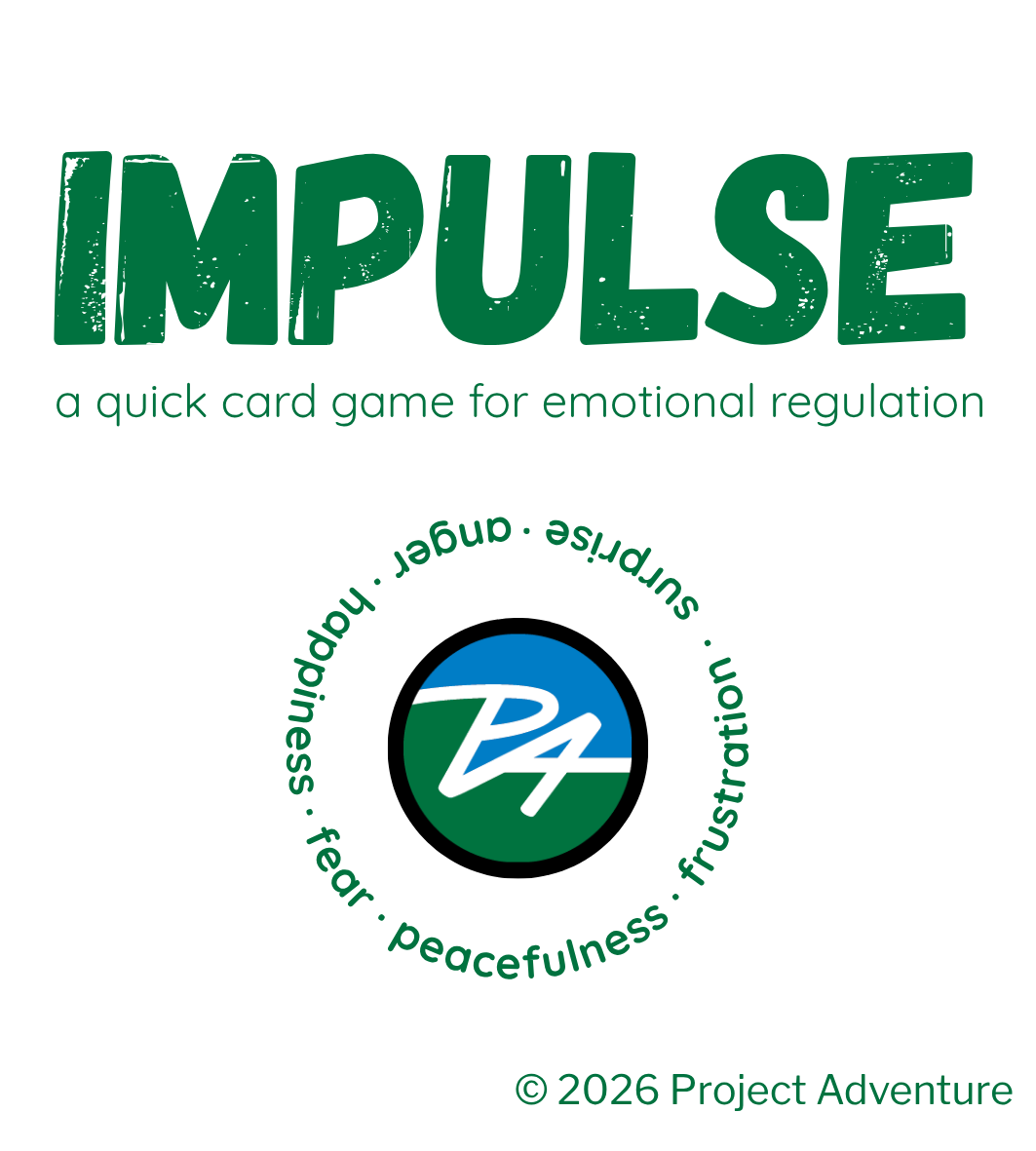 Front cover artwork for the card game IMPULSE, showing the title in large green distressed letters, a subtitle about emotional regulation, a circular blue-and-green Project Adventure logo, and copyright text at the bottom on a white background.